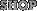 SHOP Vbvē